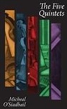 Micheal O'Siadhail - The Five Quintets