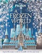 Marilyn Easton - Disney: A Frozen World