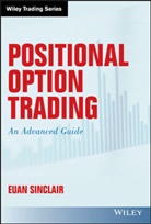 Sinclair, E Sinclair, Euan Sinclair, Euan (University of Bristol) Sinclair - Positional Option Trading