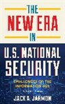 Jack A Jarmon, Jack A. Jarmon, Jarmon Jack A. - New Era in U.s. National Security