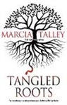 Marcia Talley - Tangled Roots