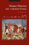 Boyd Cothran, Boyd Judge Cothran, Cothran Boyd, Joan Judge, Adrian Shubert, Boyd Cothran... - Women Warriors and National Heroes