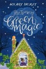 Hilary McKay, McKay Hilary - Time of Green Magic