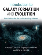 Andrea Cimatti, Andrea (Universita di Bologna) Cimatti, Andrea (Universita DI Bologna) Fraternali Cimatti, Filippo Fraternali, Filippo (Rijksuniversiteit Groningen Fraternali, Carlo Nipoti... - Introduction to Galaxy Formation and Evolution