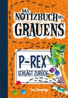 Troy Cummings - Das Notizbuch des Grauens - P-Rex schlägt zurück