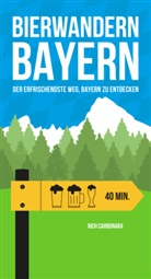 Rich Carbonara - Bierwandern Bayern