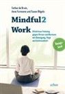 Susan Bögels, Esther d Bruin, Esther de Bruin, Esther de Bruin, Ann Formsma, Anne Formsma - Mindful2Work