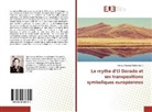 Adriana Cabréra Muller Wirth - Le mythe d'El Dorado et ses transpositions symboliques européennes