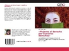 Nilse Rojas Villamil - "Mujeres al derecho por nuestros derechos"