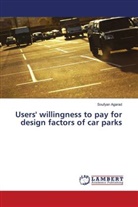Soufyan Agarad - Users' willingness to pay for design factors of car parks