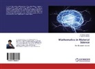 C Ganesa Moorthy, C. Ganesa Moorthy, Udhaya Sankar, G Udhaya Sankar, G. Udhaya Sankar - Mathematics in Material Science