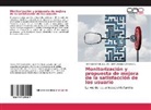 John Doug Contreras G, John Douglas Contreras G., Tania Lizveth Orjuela Lara - Monitorización y propuesta de mejora de la satisfacción de los usuario