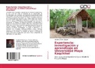 Vitalino Similox Salazar - Experiencia: investigación y aprendizaje en Universidad Maya Kaqchikel