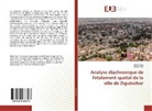 Oumar Sall, Djib Sow, Djiby Sow - Analyse diachronique de l'étalement spatial de la ville de Ziguinchor