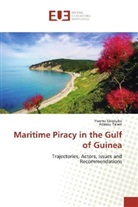 Yonm Ebiotubo, Yonmo Ebiotubo, Adausu Taiwo - Maritime Piracy in the Gulf of Guinea