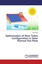 Sunil Yeole - Optimization of Riser Tubes Configuration in Solar Thermal Flat Plate