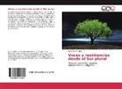 Marie-Pierre Smets - Voces y resistencias desde el Sur plural