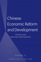 Yining Li, Li Yining - Chinese Economic Reform and Development