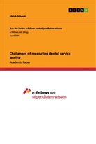 Ulrich Schmitz - Challenges of measuring dental service quality