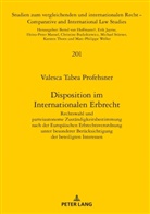 Valesca Tabea Profehsner - Disposition im Internationalen Erbrecht