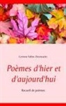 Corinne Falbet-Desmoulin - Poèmes d'hier et d'aujourd'hui
