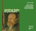 Gottfried Keller, Frank Arnold, Stefan Kaminski, Michael Rotschopf, Joachim Schönfeld, Martin Seifert... - Der grüne Heinrich, 4 Audio-CDs (Hörbuch)