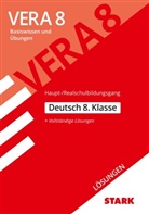 STARK Lösungen zu Deutsch - VERA 8 Haupt-/Realschulbildungsgang - Prüfungsvorbereitung