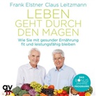 Fran Elstner, Frank Elstner, Claus Leitzmann - Leben geht durch den Magen, 1 Audio-CD (Hörbuch)