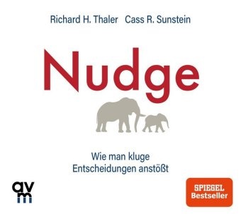 Cass R Sunstein, Cass R. Sunstein, Richard Thaler, Richard H. Thaler, Peter Wolter - Nudge, 1 Audio-CD (Hörbuch) - Wie man kluge Entscheidungen anstößt