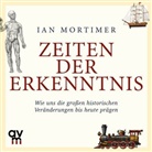 Ian Mortimer, Michael A. Grimm - Zeiten der Erkenntnis, 1 Audio-CD (Hörbuch)