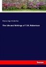 Thomas Edgar Pemberton - The Life and Writings of T.W. Robertson