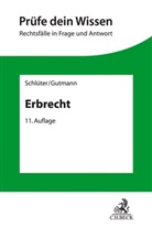 Thomas Gutmann, Wilfrie Schlüter, Wilfried Schlüter - Erbrecht
