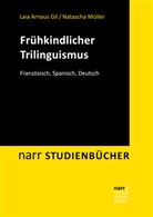 Lai Arnaus Gil, Laia Arnaus Gil, Marina Hüppop, Marina u Hüppop, Natasch Müller, Natascha Müller... - Frühkindlicher Trilinguismus