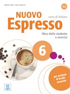 Michel Guida, Michela Guida, Chiara Pegoraro - Nuovo Espresso, einsprachige Ausgabe - 6: Nuovo Espresso 6 Buch mit Audio-CD