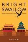 Vivian Bi - Bright Swallow