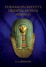 B. A. Atkinson - Durham University's Oriental Museum Mummies