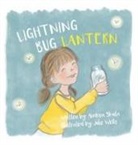 Andrea Skuta - Lightning Bug Lantern
