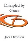 Jack Davidson - Discipled by Grace