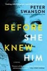 Peter Swanson - Before She Knew Him