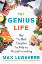 Max Lugavere - The Genius Life