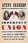 Steve Inskeep - Imperfect Union