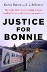 Karen Foster, I J Schecter, I.J. Schecter - Justice for Bonnie