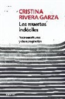 Cristina Rivera Garza - Los Muertos Indóciles / The Unmanageable Dead