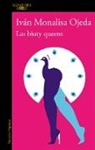 Iván Monalisa Ojeda, Ivan Monalisa Ojeda - Las biuty queens / The Biuty Queens