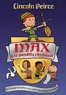 Lincoln Peirce, Lincoln Peirce Peirce - Max y la pandilla medieval / Max and the Midknights