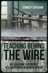 Stanley Lockshin - Teaching Behind the Wire
