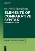 Enoch Aboh, Eri Haeberli, Eric Haeberli, Genoveva Puskás, Genoveva Puskás et al, Manuela Schönenberger - Elements of Comparative Syntax
