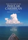 Andrzej T. Antczak, Corinne L. Hofman, Corinn L Hofman, T Antczak - Early Settlers of the Insular Caribbean