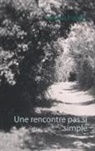 Antoine Le Quéau - Une rencontre pas si simple