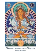 Sangharakshita, Sangharakshita, Buddhaweg e V, Buddhawege e V, Buddhawege e. V., Buddhawege e.V. - Weisheit jenseits von Worten